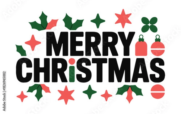 Fototapeta A festive merry christmas text design with holly leaves and star decorations on a white backdrop