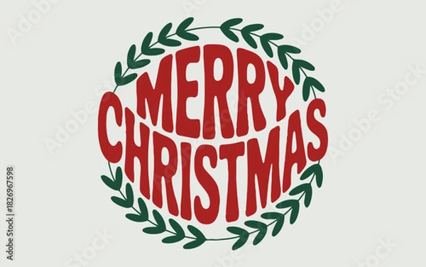 Fototapeta A festive merry christmas graphic with red text and a green leaf wreath on a white background