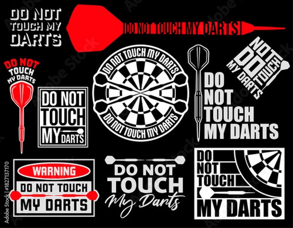 Fototapeta Do Not Touch My Darts Warning Dart Player Humor