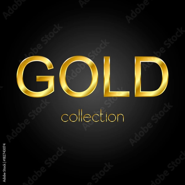 Fototapeta Flat simple image with gold simple text isolated on black background. Colorful outline banner. Vector illustration with "gold collection" text. Business Brochure. Outdoor, printed, online advertising.