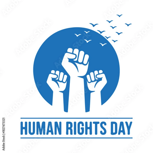 Fototapeta Vector graphic for Human Rights Day showing three raised fists (solidarity/protest) on a blue circle background with flying birds, symbolizing justice and freedom. Available as vector, JPG, and PNG