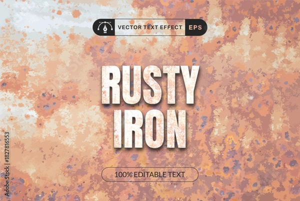 Obraz 3D rusty text effect. Editable rustic metal text effect. Realistic grunge and rough typography.