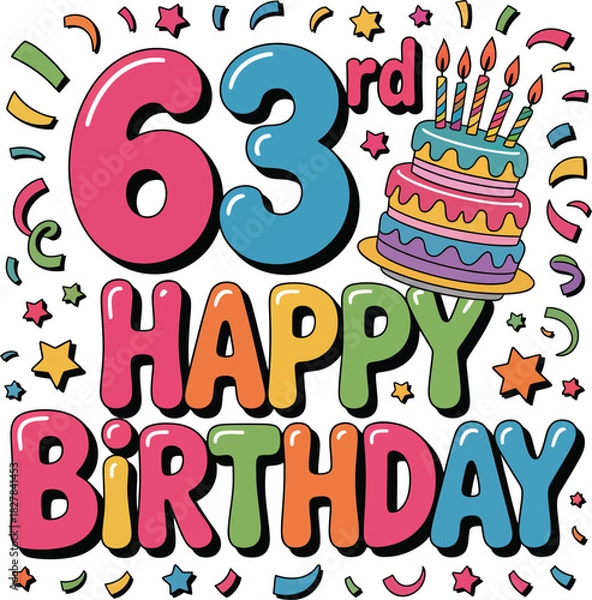 Obraz Vibrant 63rd Happy Birthday vector with multicolor text, tiered cake, candles, stars, confetti, and streamers.