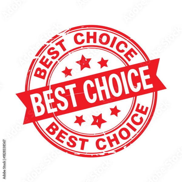 Fototapeta Best Choice Stamp. Stamp Design Isolated on White Background. Grunge Stamp Vector Illustration.
