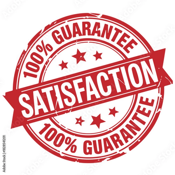 Fototapeta 100% Guarantee Satisfaction Stamp. Stamp Design Isolated on White Background. Grunge Stamp Vector Illustration.