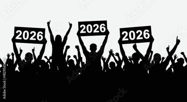 Fototapeta Silhouetted crowd holding signs with the year 2026, celebrating or protesting.