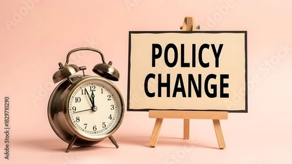 Fototapeta Time for a policy change announcement with vintage clock and easel, signaling urgent need to adapt to new regulations and strategies for success