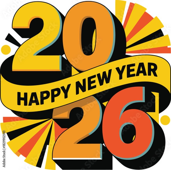 Obraz Happy New Year 2026 vector design with bold numbers, vibrant ribbon banner, dynamic background, and festive color burst.