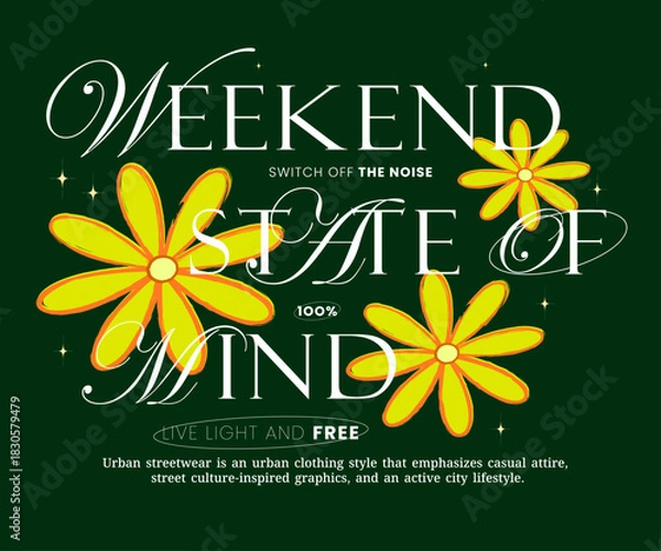 Obraz Simple Casual Typography with Floral Elements. Print Design for T-Shirt.