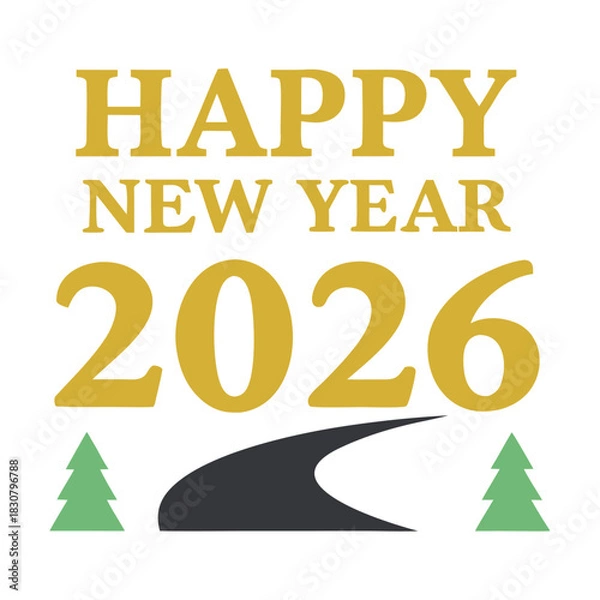 Obraz Minimalist Happy New Year 2026 Greeting with Golden Text, Curved Road, and Pine Trees