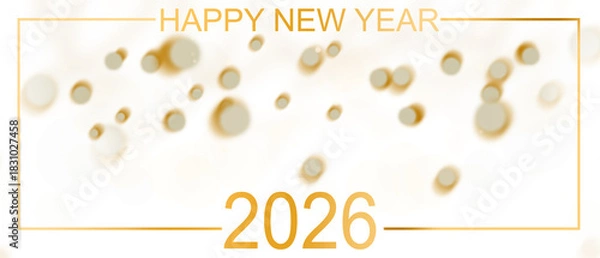 Fototapeta Happy New Year 2026 Golden Text in a Frame with Bokeh Lights perfect for Festive Celebration or Holiday Invitation Background Design