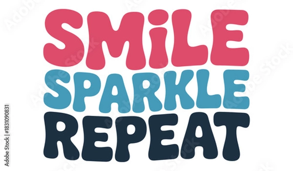 Obraz The image displays the words smile sparkle and repeat in a colorful design
