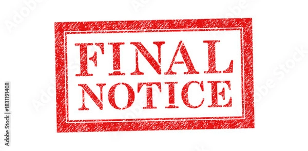 Obraz Vector red rubber stamp text Final Notice isolated on the white background.