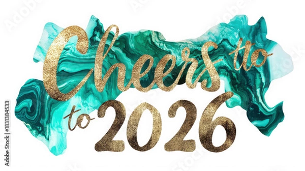Fototapeta Cheers to 2026 gold text on a teal and white marbled background for a celebratory new year design on transparent background