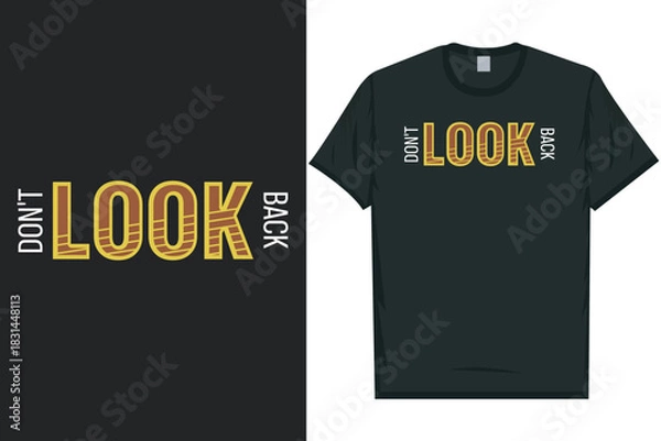 Obraz Don't look back tshirt design