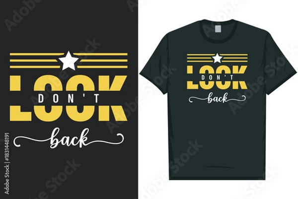Obraz Don't look back tshirt design