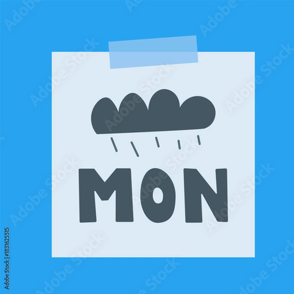 Fototapeta Monday Sticker. Paper label with MON. text and rain cloud for weekly planning. For planner designs, productivity apps and Monday motivation graphics.