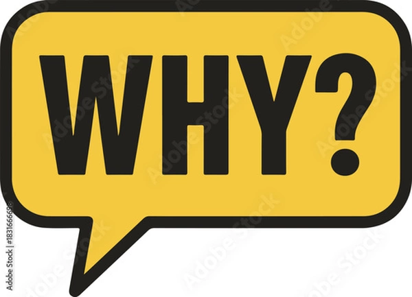 Fototapeta Why text in speech bubble