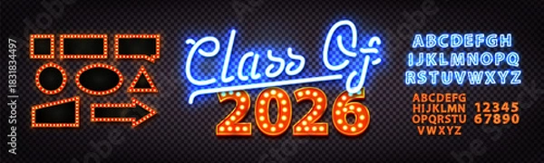 Obraz Vector marquee neon sign of Class 2026 with neon font isolated on the transparent background.