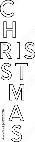 Fototapeta Vertical Christmas text with outline letters on a white background Keywords: Christmas, text, word, holiday, season, winter, celebration, festive, greeting, typography, lettering, font, outline