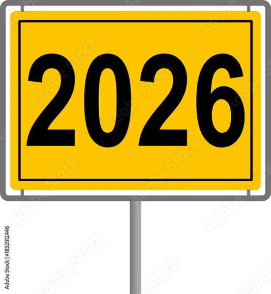 Obraz Ortsschild mit Jahreszahl 2026