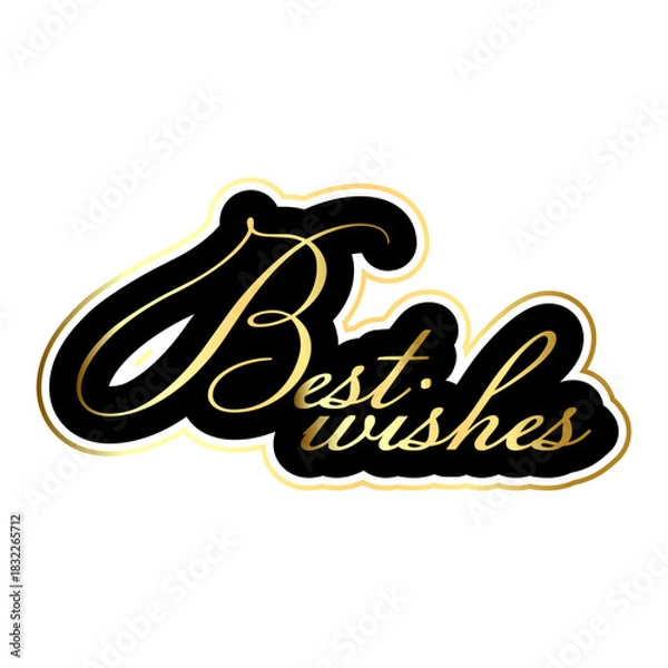 Obraz Best wishes in black and gold cursive font with white background for greeting card design element
