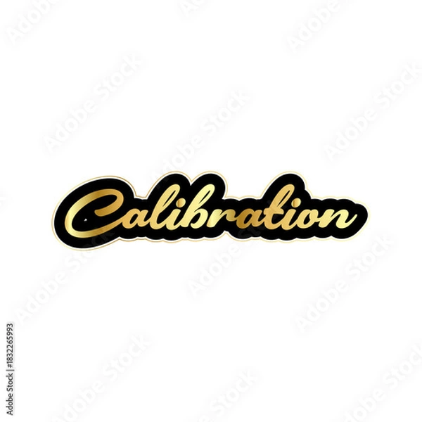 Obraz Calibration text in gold with black outline on a white background in a centered composition
