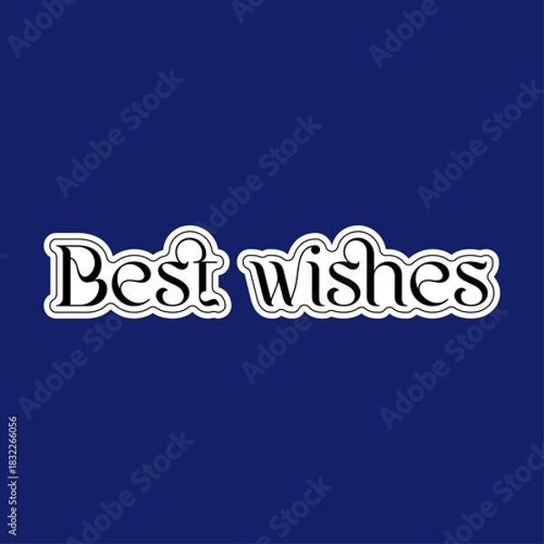 Obraz Best wishes text in white with black outline on a solid dark blue background in a square format image
