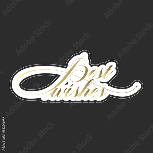 Obraz A golden best wishes text with white outline on a dark gray background for festive occasions

