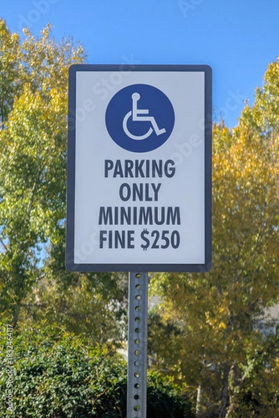 Obraz Handicap parking only sign with minimum fine 250 dollar sign in California law