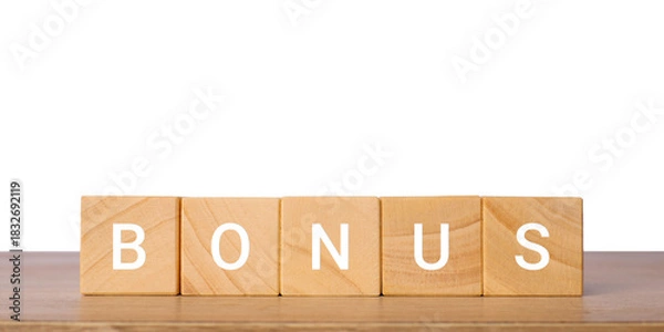Fototapeta Wooden blocks with word bonus for reward and incentive concept, isolated on transparent background