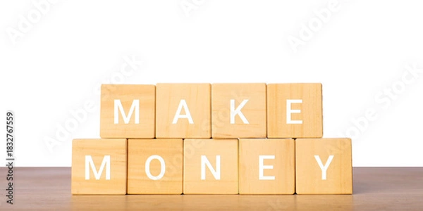 Fototapeta Wooden blocks with make money phrase for finance and income concept, isolated on transparent background