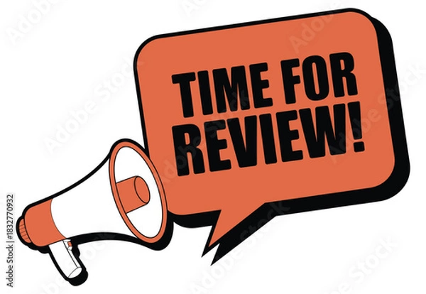 Obraz A megaphone broadcasts the message 'TIME FOR REVIEW!'