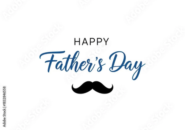 Obraz Happy fathers day text with a mustache graphic