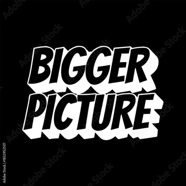 Obraz Vector Text Illustration For Bigger Picture.