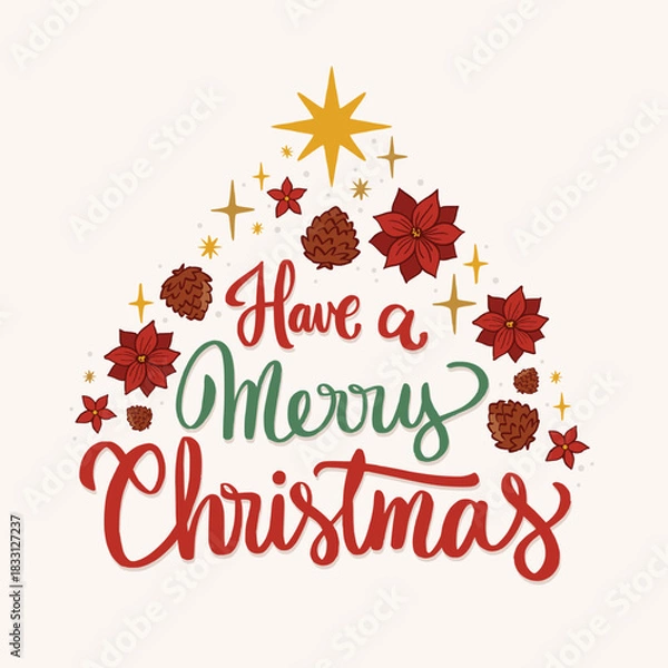 Fototapeta Minimal Christmas tree made of poinsettias and seasonal foliage with “Have a Merry Christmas” in playful hand-lettering on a soft cream background.