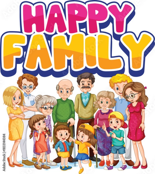 Fototapeta Colorful “Happy Family” illustration featuring a large group of smiling family members of all ages. Warm, joyful artwork for family-related themes.
