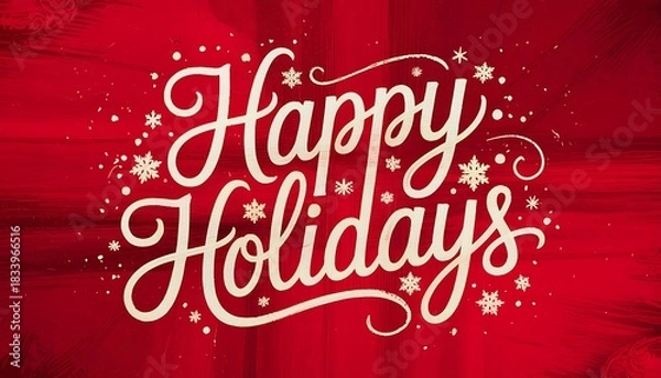 Fototapeta Elegant and festive happy holidays script text with sparkling snowflakes and subtle red background radiating light