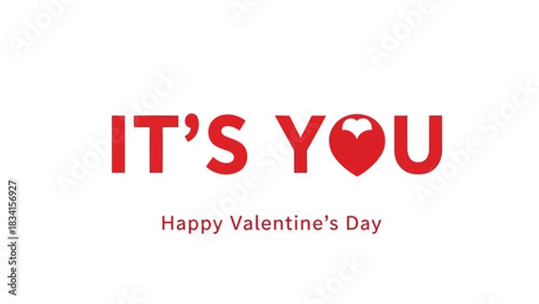 Fototapeta It s you happy valentines day red text with heart symbol on white background