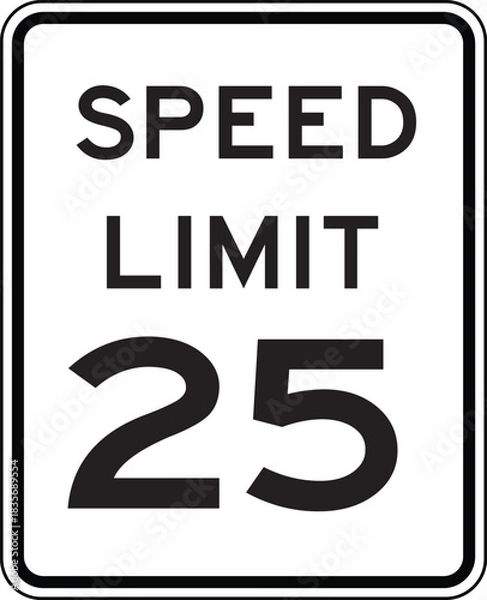 Fototapeta Speed Limit 25 Traffic Sign Editable Vector