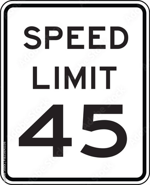 Fototapeta Speed Limit 45 Traffic Sign Editable Vector