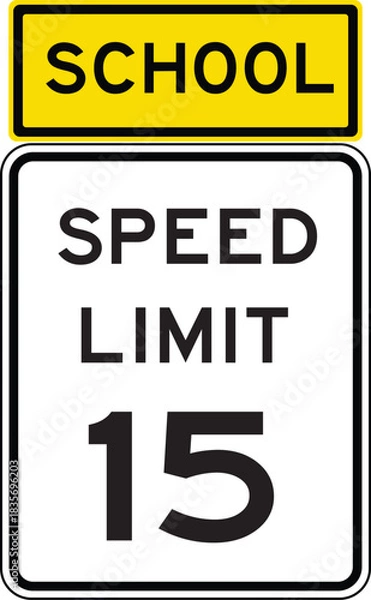 Fototapeta School Zone Speed Limit 15 Roadside Traffic Sign