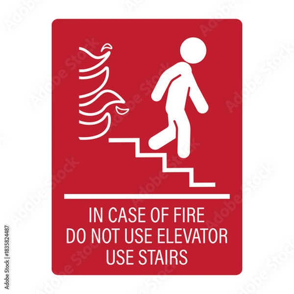 Fototapeta Isolated label sign, In Case of Fire Do Not Use Ulevator, use Stairs. Safety fire instruction
