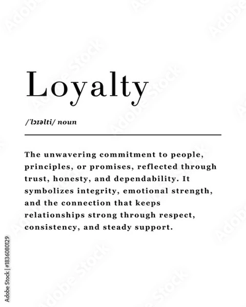 Obraz Minimalist Loyalty Quote Poster – Loyalty Means Steadfast Support and Devotion – Inspirational Decor for Home, Office & Living Spaces