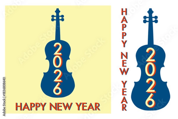 Fototapeta Happy new year 2026.Violin,ViolaCello music instruments clipart set.Cute vector illustration.Minimal flat design for happy holiday cerebration,festival,decoration, print,card, banner,trendy
