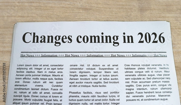 Obraz A newspaper with the headline Changes coming in 2026