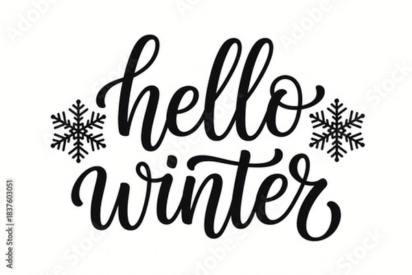 Obraz Hello winter lettering with snowflakes welcomes the cold season with festive cheer and seasonal greetings for holiday theme.