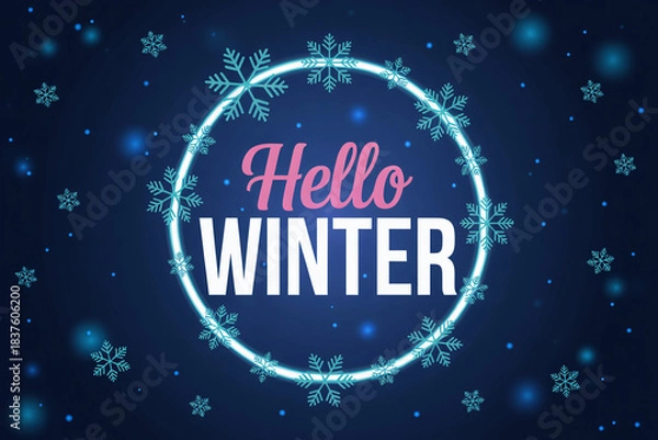 Obraz Festive hello winter greeting with snowflakes and glowing circle on a dark blue background perfect for seasonal promotions and holiday marketing campaigns.