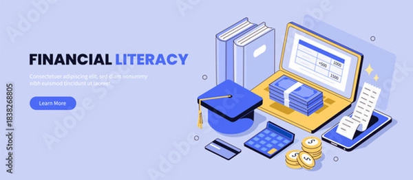 Fototapeta Financial literacy banner. Academic cap, coins, banknotes, bill and other personal finances management and money education items. Isometric vector illustration.