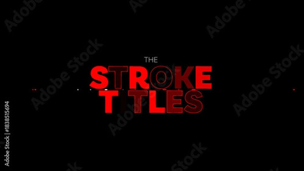 Obraz Stroke Opening Titles